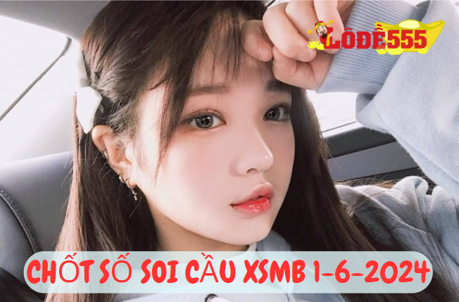  Soi Cầu XSMB 11-6-2024 | Dự Đoán Kết Quả Xổ Số Miền Bắc